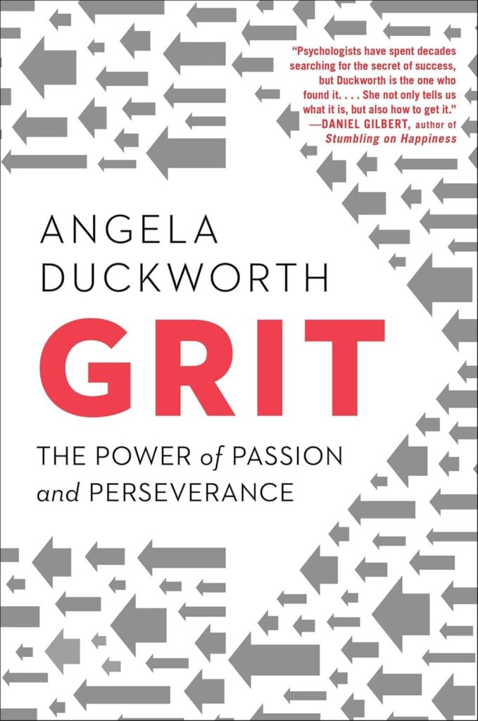 "Grit: The Power of Passion and Perserverence" by Angela Duckworth book cover